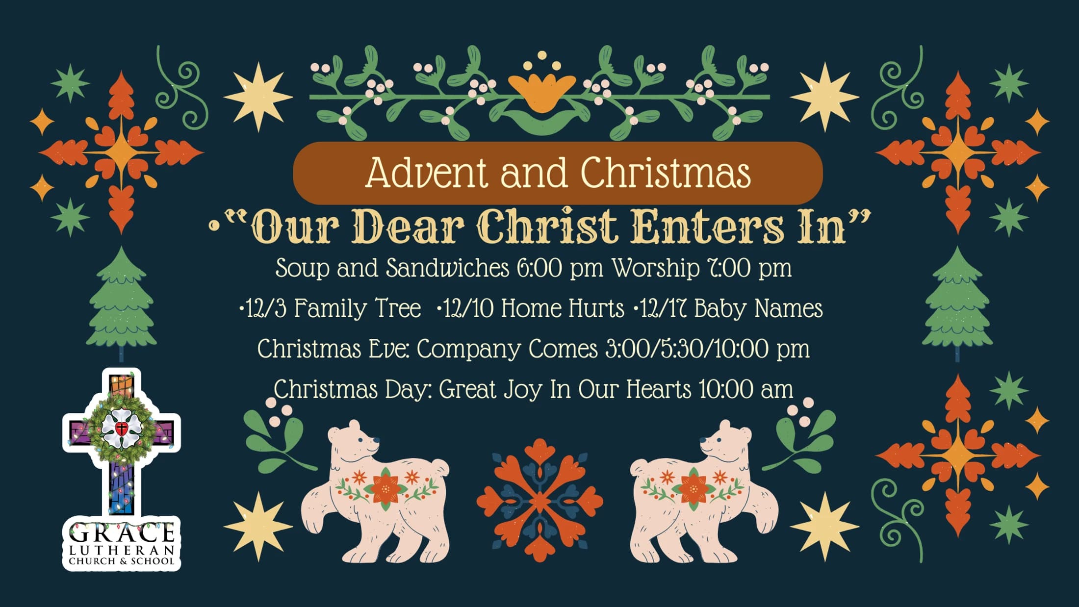 An event schedule for Advent and Christmas at Grace Lutheran Church, decorated with folk art stars, trees, and bears on a dark blue background.